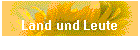 Land und Leute